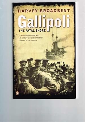 Immagine del venditore per Gallipoli: The Fatal Shore venduto da Berry Books