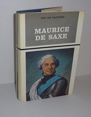 Maurice de Saxe. 1696-1750. Paris. Fayard. 1963.