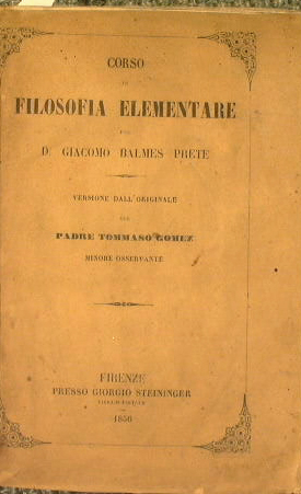 Seller image for Corso di Filosofia Elementare per Giacomo Balmes Prete for sale by Antica Libreria Srl