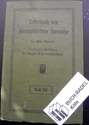 Lehrbuch der französischen Sprache. Mit besonderer Berücksichtigung der Übungen im mündlichen und...