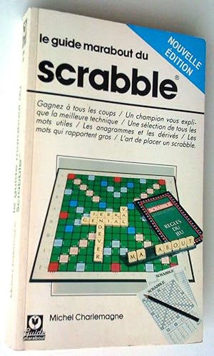 Seller image for Le guide marabout du scrabble. Nouvelle dition for sale by Claudine Bouvier