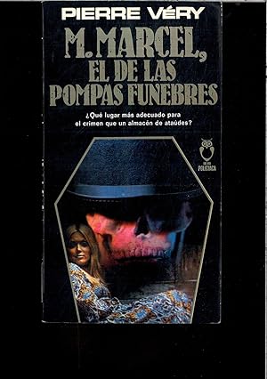 Seller image for M. MARCEL, EL DE LAS POMPAS FUNEBRES for sale by Papel y Letras