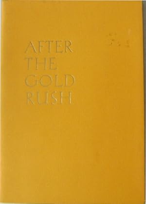 Seller image for After The Gold Rush for sale by Derringer Books, Member ABAA