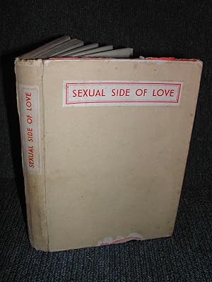 Imagen del vendedor de Outline of Sex Knowledge Sexual Side of Love a la venta por Trumpington Fine Books Limited