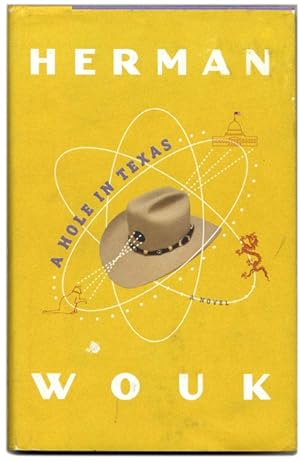 Seller image for A Hole in Texas - 1st Edition/1st Printing for sale by Books Tell You Why  -  ABAA/ILAB