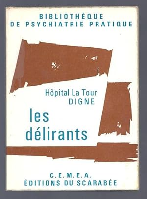 Image du vendeur pour Les Dlirants. mis en vente par Librairie Aubry