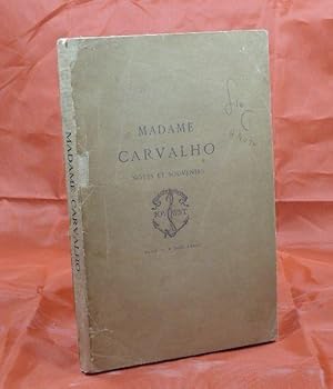 Seller image for Madame Carvalho, Notes et Souvenirs for sale by Austin Sherlaw-Johnson, Secondhand Music