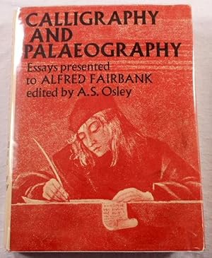 Calligraphy and Palaeography. Essays Presented to Alfred Fairbank on His 70th Birthday