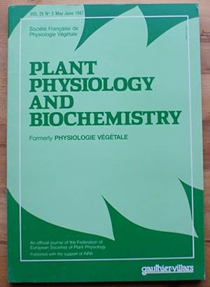 Plant physiology and biochemistry - Volume 25 - N° 3 may june 1987