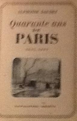 Imagen del vendedor de Quarante ans de Paris 1857-1897 a la venta por Artful Dodger Books