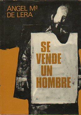 Imagen del vendedor de SE VENDE UN HOMBRE. Novela. 1 ed. a la venta por angeles sancha libros