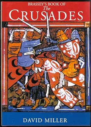 BRASSEY'S BOOK OF THE CRUSADES.