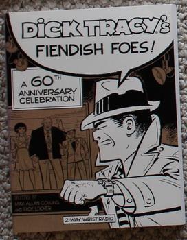 Seller image for Dick Tracy's Fiendish Foes: A 60th Anniversary Celebration for sale by Comic World