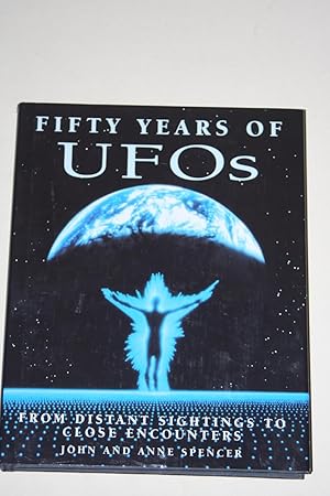 Fifty Years Of UFOs - From Distant Sightings To Close Encounters