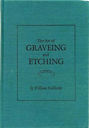 The Art of Graveing and Etching (Da Capo Press Series in Graphic Art)