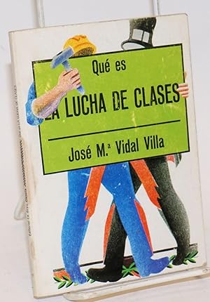 Imagen del vendedor de Que es la lucha de clases a la venta por Bolerium Books Inc.