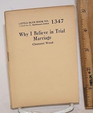 Why I believe in trial marriage