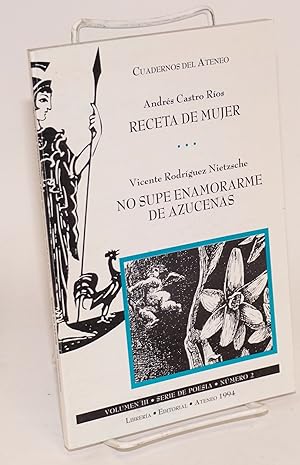 Imagen del vendedor de Receta de mujer together with No Supe Enamorarme de Azucenas a la venta por Bolerium Books Inc.