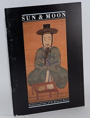 Sun & Moon: Traditional Arts of Yi Dynasty Korea