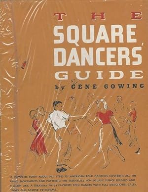 The Square Dancers' Guide