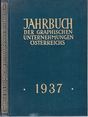 JAHRBUCH der GRAPHISCHEN UNTERNEHMUNGEN ÖSTERREICHS. Herausgeber und Eigentümer: Hauptverband der...