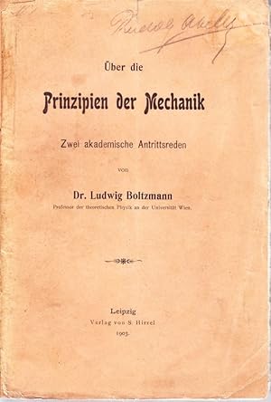 Bild des Verkufers fr ber die Prinzipien der Mechanik. Zwei akademische Antrittsreden. zum Verkauf von Antiquariat Krikl