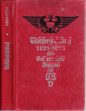 TASCHENJAHRBUCH 1925-1926 für Österreichs Jugend. Hrsg. v. Ernst Kunzfeld.
