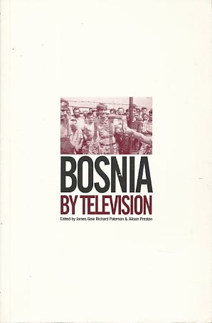 Bild des Verkufers fr Bosnia by Television. zum Verkauf von Fundus-Online GbR Borkert Schwarz Zerfa