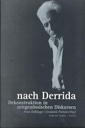 Bild des Verkäufers für Nach Derrida. Dekonstruktion in zeitgenössischen Diskursen. zum Verkauf von Fundus-Online GbR Borkert Schwarz Zerfaß