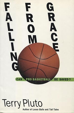 Seller image for Falling from Grace: Can Pro Basketball Be Saved? for sale by Kenneth A. Himber