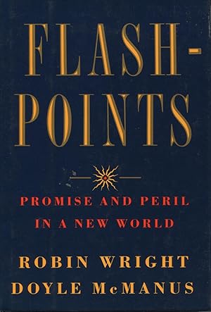 Image du vendeur pour Flashpoints : Promise and Peril in a New World mis en vente par Kenneth A. Himber