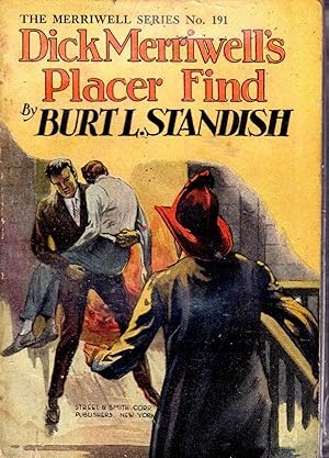 Seller image for Dick Merriwell's Placer Find; or, Game to the Finish (#191 in series) for sale by Dorley House Books, Inc.