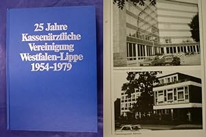 Bild des Verkufers fr 25 Jahre Kassenrztliche Vereinigung Westfalen-Lippe 1954-1979 zum Verkauf von Buchantiquariat Uwe Sticht, Einzelunter.