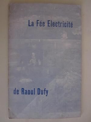 Seller image for Raoul Dufy - La Fe Electricit for sale by Antiquariaat Paul Nederpel