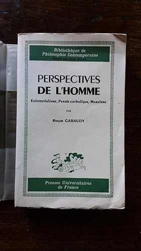 Image du vendeur pour PERSPECTIVES DE L'HOMME, EXISTENTIALISME, PENSEE CATHOLIQUE, STRUCTURALISME, MARXISME mis en vente par AHA BOOKS