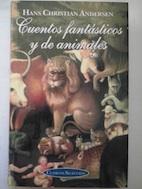 Imagen del vendedor de Cuentos fantsticos y de animales a la venta por Librera Ofisierra