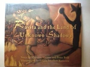 Bild des Verkufers fr Ravita and the Land of Unknown Shadows zum Verkauf von WellRead Books A.B.A.A.