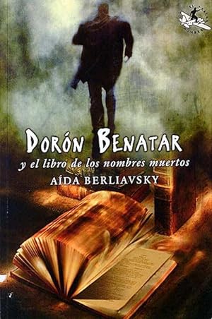Seller image for Dorn Benatar y el libro de los nombres muertos for sale by LibroUsado | TikBooks