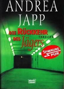 Die Rückkehr des Jägers.