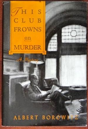 Seller image for This Club Frowns On Murder for sale by Canford Book Corral