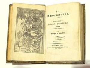 Bild des Verkufers fr Die Ahnenprobe - Humoristisches Original-Feenmhrchen aus dem neunzehnten Jahrhunderte / Die beiden Dorotheen - Originallustspiel in 2 Antheilungen. Mit einer Musikbeilage / Novellen von M. Frgr. von Freyberg (Conradin - Ruland und Werlin - Der Entsagende) zum Verkauf von Antiquariat an der Uni Muenchen