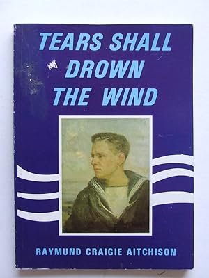 Imagen del vendedor de Tears Shall Drown the Wind a la venta por McLaren Books Ltd., ABA(associate), PBFA