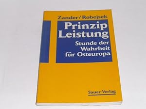 Seller image for Prinzip Leistung : Stunde der Wahrheit fr Osteuropa. for sale by Der-Philo-soph