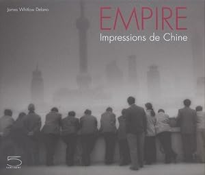 Seller image for Empire. Impressions de Chine. [French Edition] for sale by Libro Co. Italia Srl