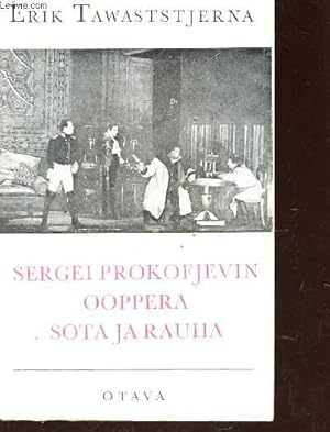 Bild des Verkufers fr SERGEI PROKOFJEVIN OOPPERA SOTA JA RAUHA zum Verkauf von Le-Livre