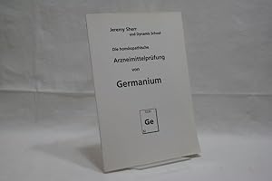 Seller image for Die homopathische Arzneimittelprfung von Germanium for sale by Antiquariat Wilder - Preise inkl. MwSt.