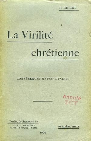 Bild des Verkufers fr LA VIRILITE CHRETIENNE, CONFERENCES UNIVERSITAIRES zum Verkauf von Le-Livre