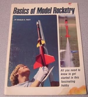 Immagine del venditore per Basics Of Model Rocketry: All You Need To Know To Get Started In This Fascinating Hobby venduto da Books of Paradise