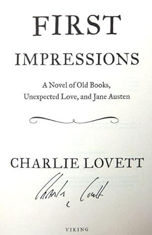 Image du vendeur pour First Impressions: A Novel of Old Books, Unexpected Love, and Jane Austen (Signed) mis en vente par McInBooks, IOBA