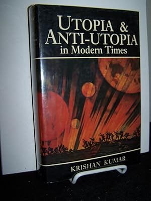 Immagine del venditore per Utopia and Anti-Utopia in Modern Times. venduto da Zephyr Books